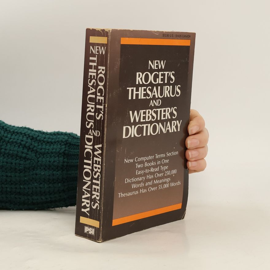 R. F. Patterson New Webster's Dictionary & Thesaurus Roget's.