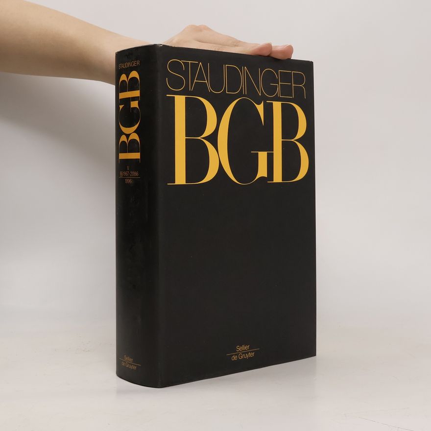 Autorenkollektiv Staudinger BGB V. $$1967-2086