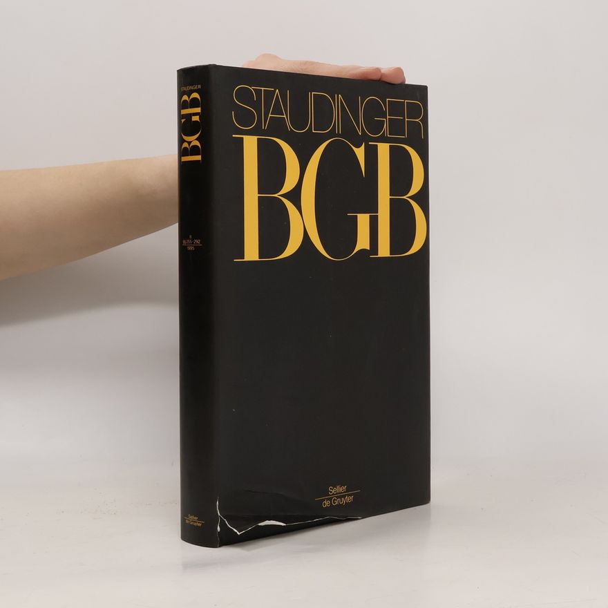 Collectif d'auteurs J. von Staudingers Kommentar zum Bürgerlichen Gesetzbuch : mit Einführungsgesetz und Nebengesetzen. Buch 2. Recht der Schuldverhältnisse. - §§ 255 - 292