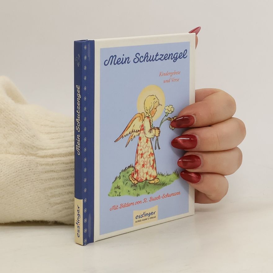 Ruthild Busch-Schumann Mein Schutzengel