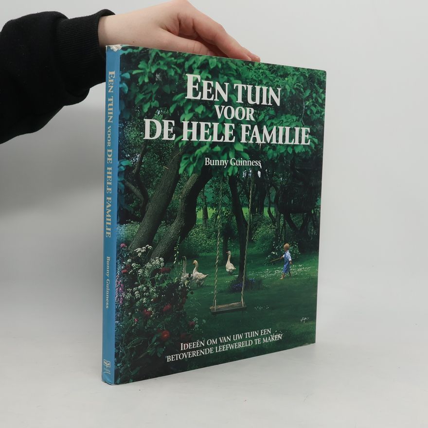 Bunny Guinness Een tuin voor de hele familie