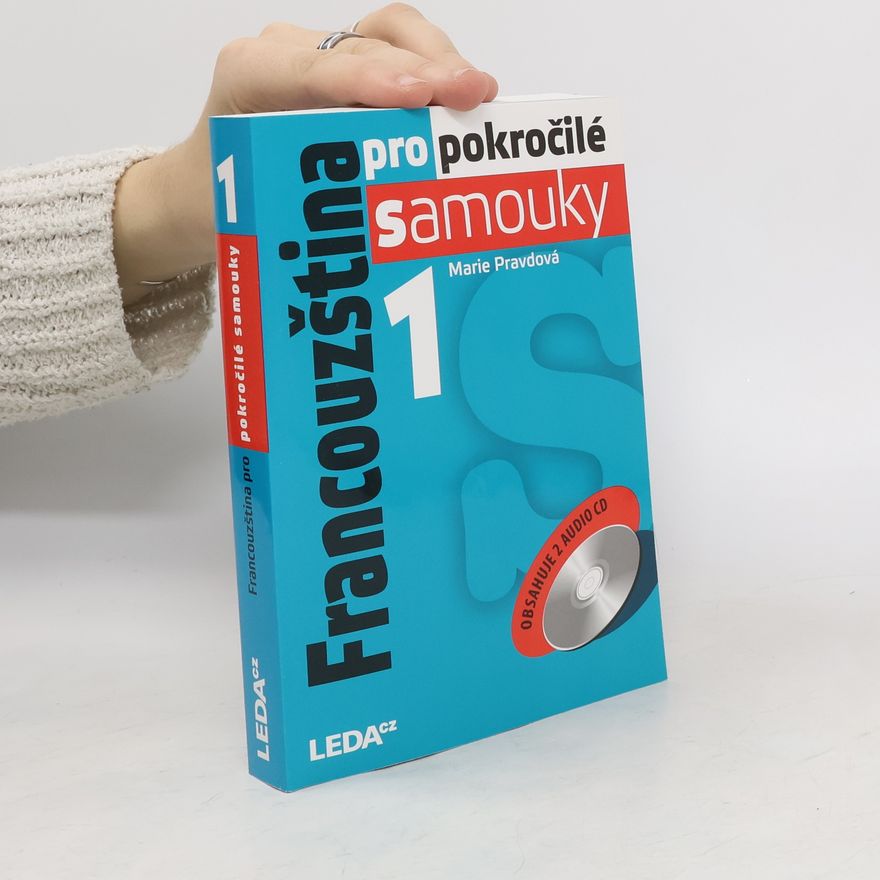 Marie Pravdová Francouzština pro pokročilé samouky 1