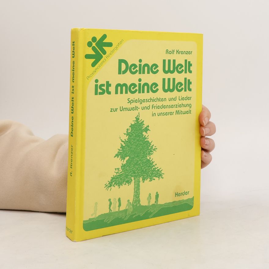 Rolf Krenzer Deine Welt ist meine Welt