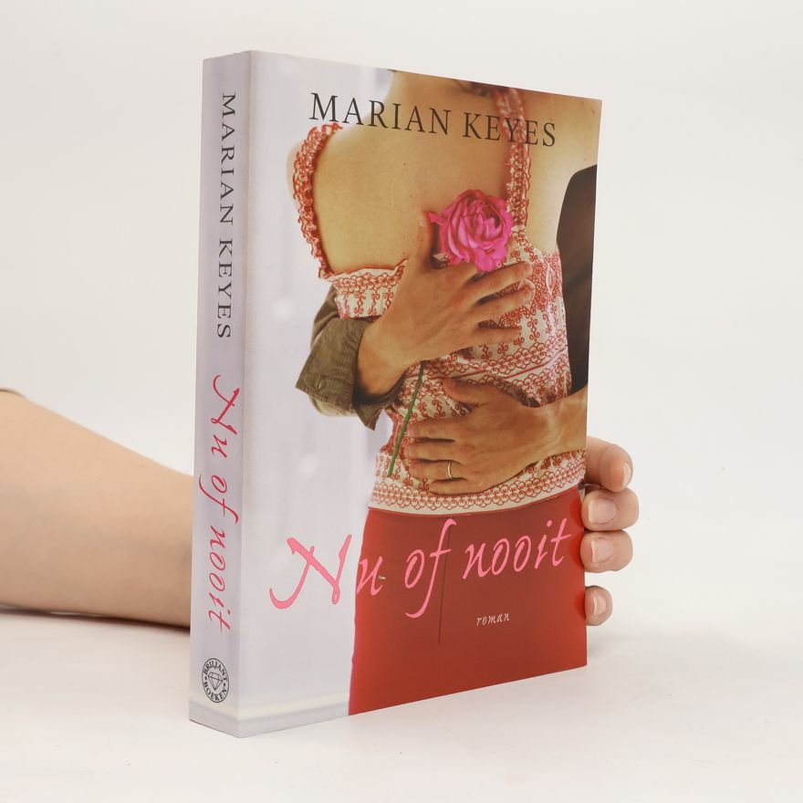 Marian Keyes Nu of nooit