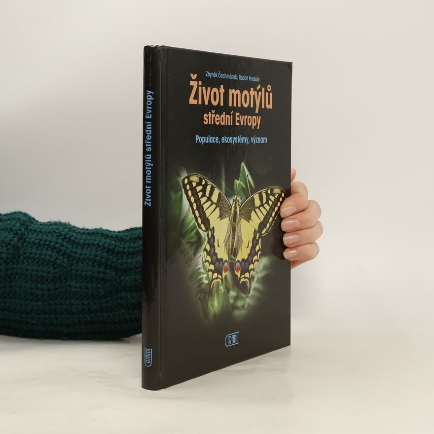 Zbyněk Čechmánek Život motýlů střední Evropy