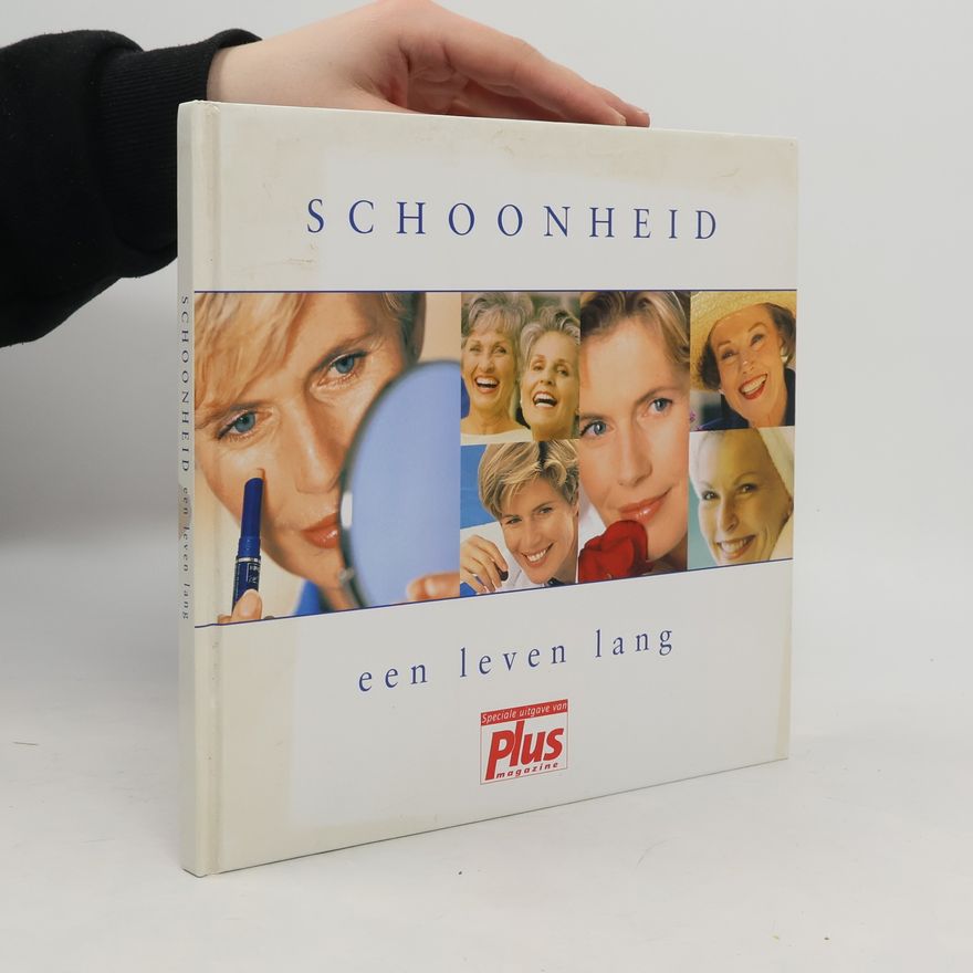 Collectif d'auteurs Schoonheid een leven lang
