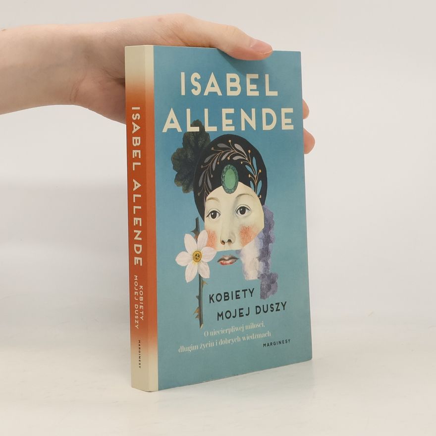 Isabel Allende Kobiety mojej duszy