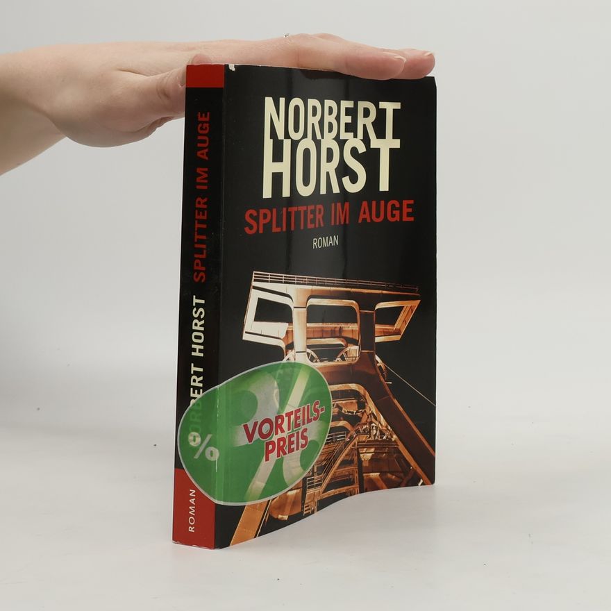Norbert Horst Splitter im Auge