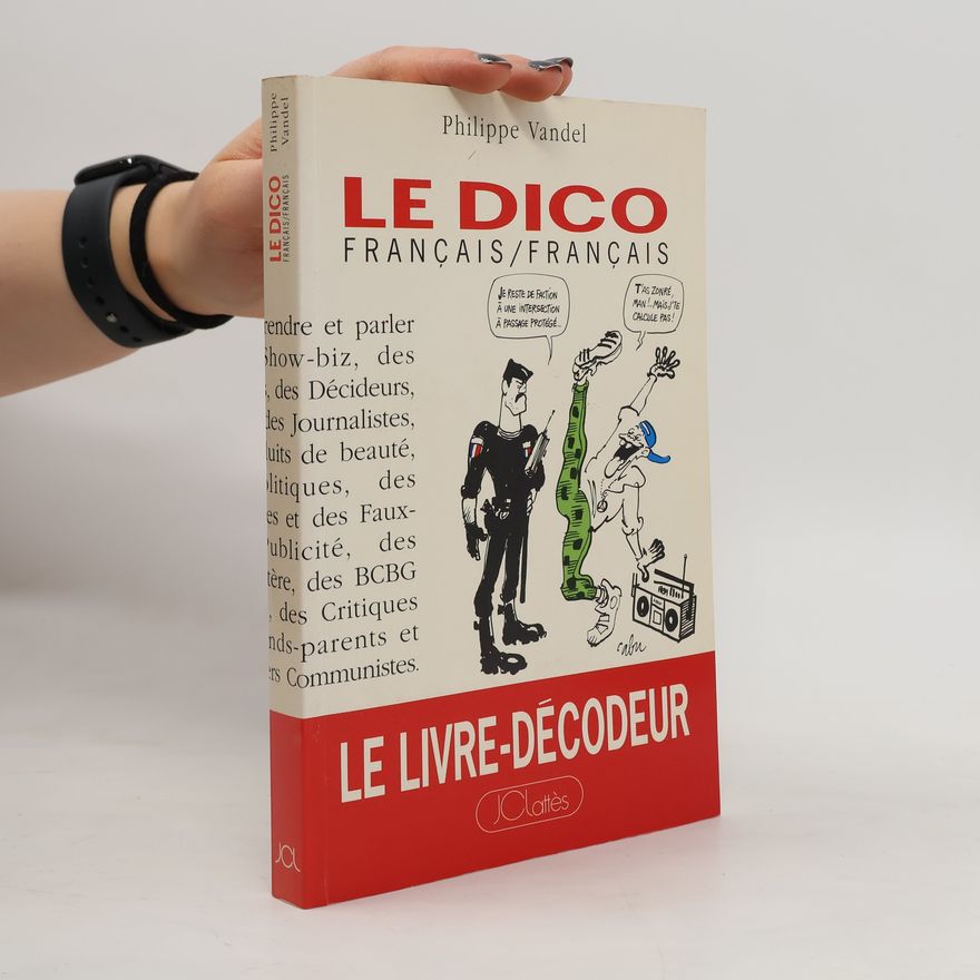 Philippe Vandel Le dico français/français
