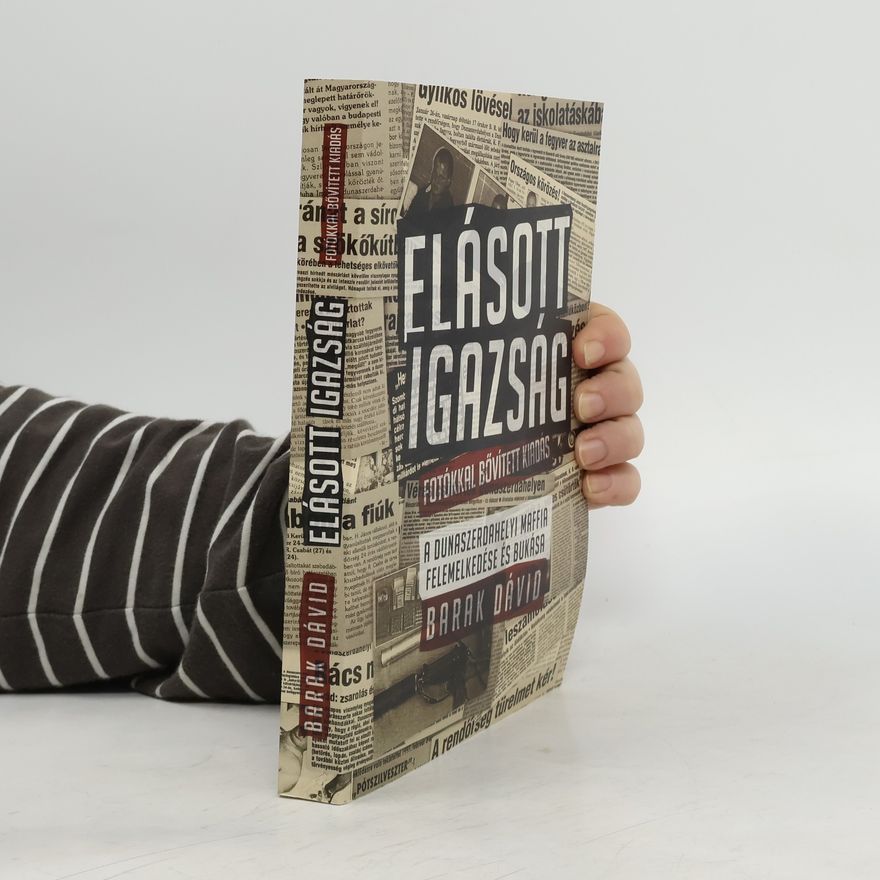 Dávid Barak Elásott igazság