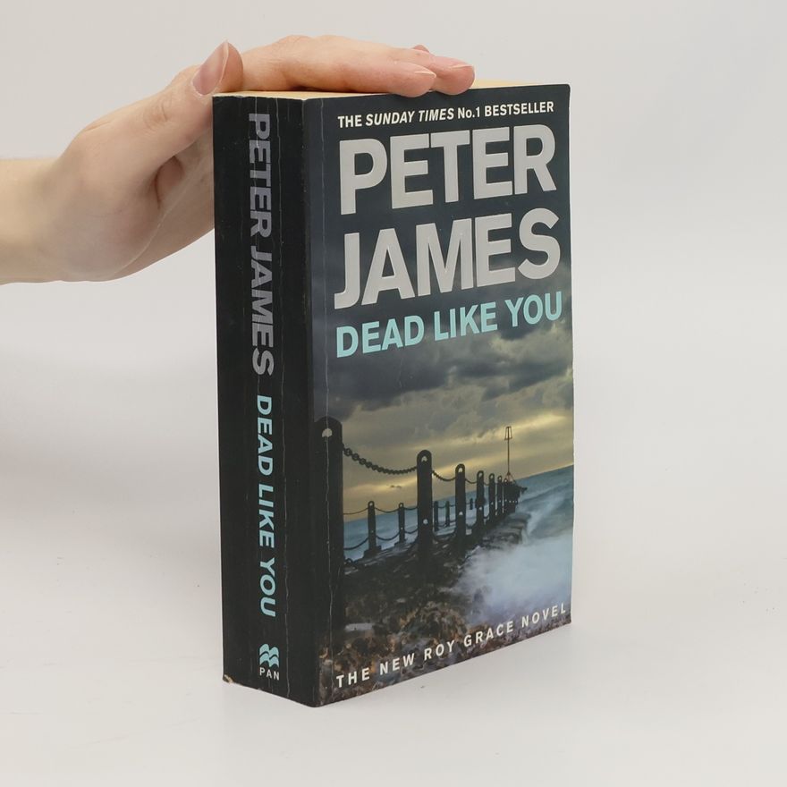Peter James Dead Like You