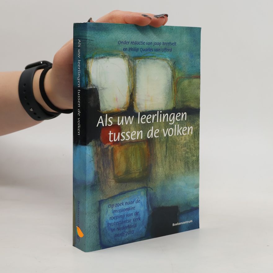 Philip Quarles van Ufford Als uw leerlingen tussen de volken