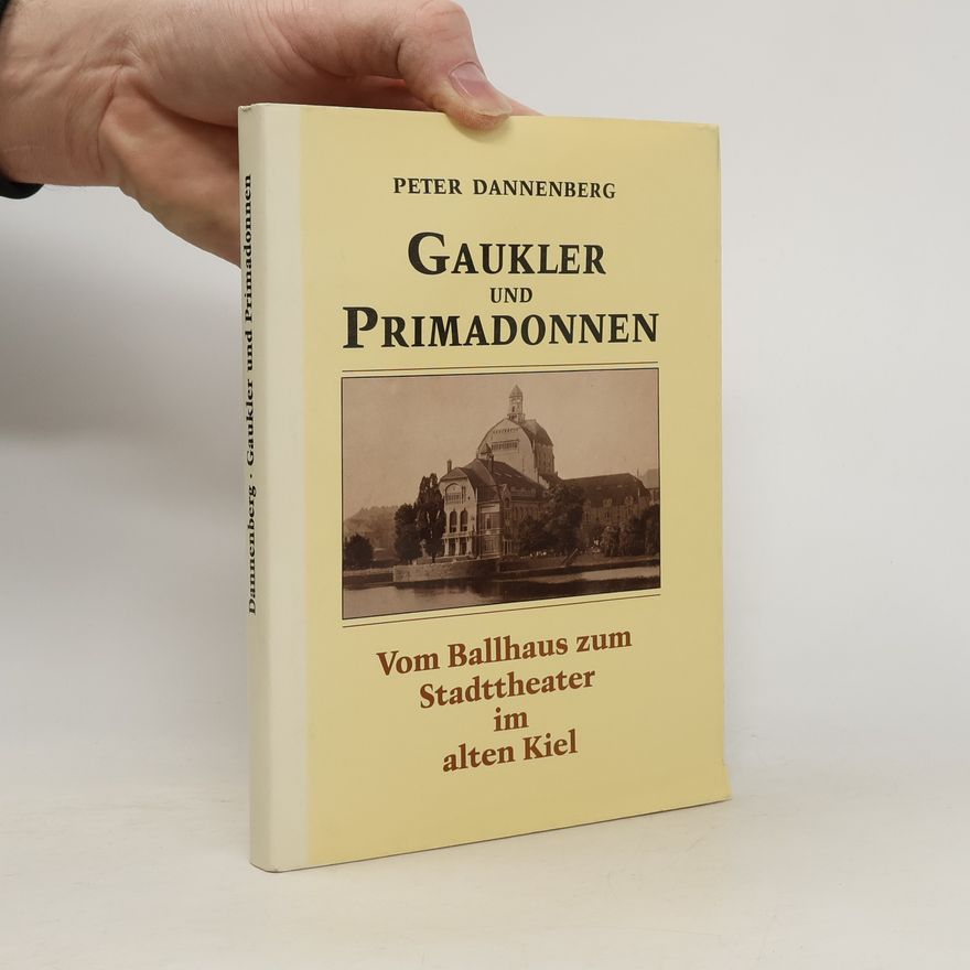Peter Dannenberg Gaukler und Primadonnen