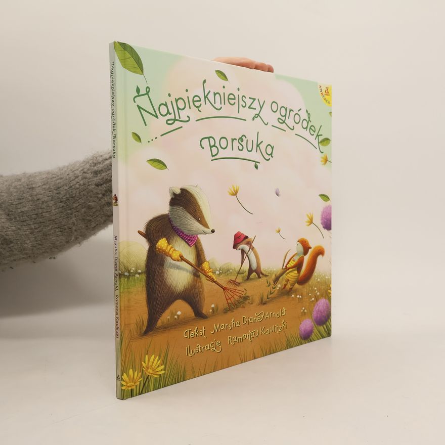 Marsha Diane Arnold Najpiękniejszy ogródek Borsuka w.2