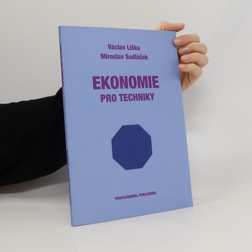 Václav Liška Ekonomie pro techniky