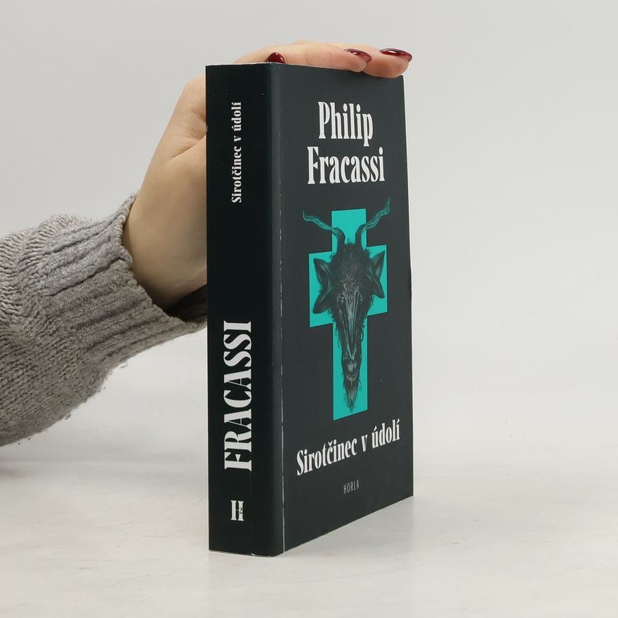 Philip Fracassi Sirotčinec v údolí