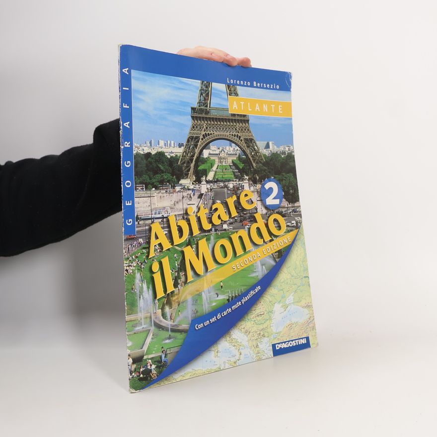 Lorenzo Bersezio Atlante - 2: Abitare il mondo