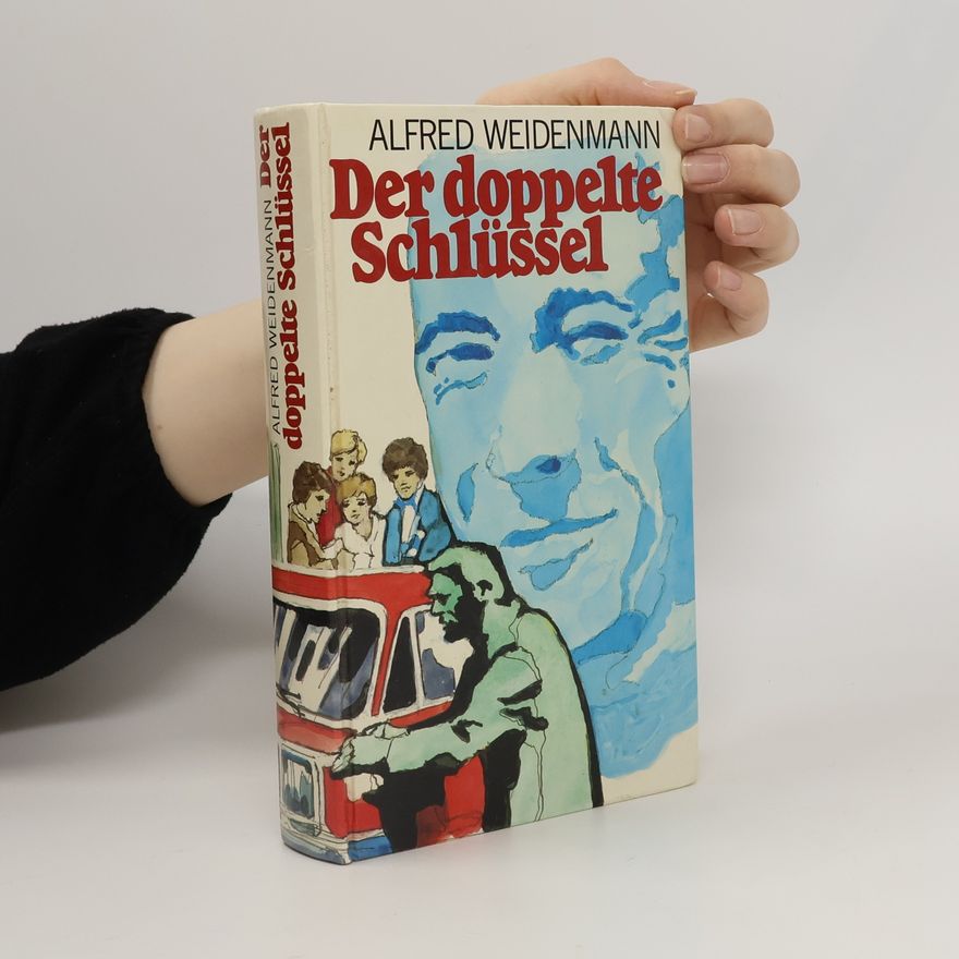 Alfred Weidenmann Der doppelte Schlüssel