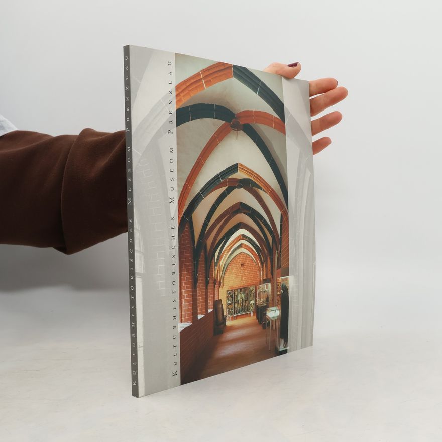 Autorenkollektiv Kulturhistorisches Museum Prenzlau