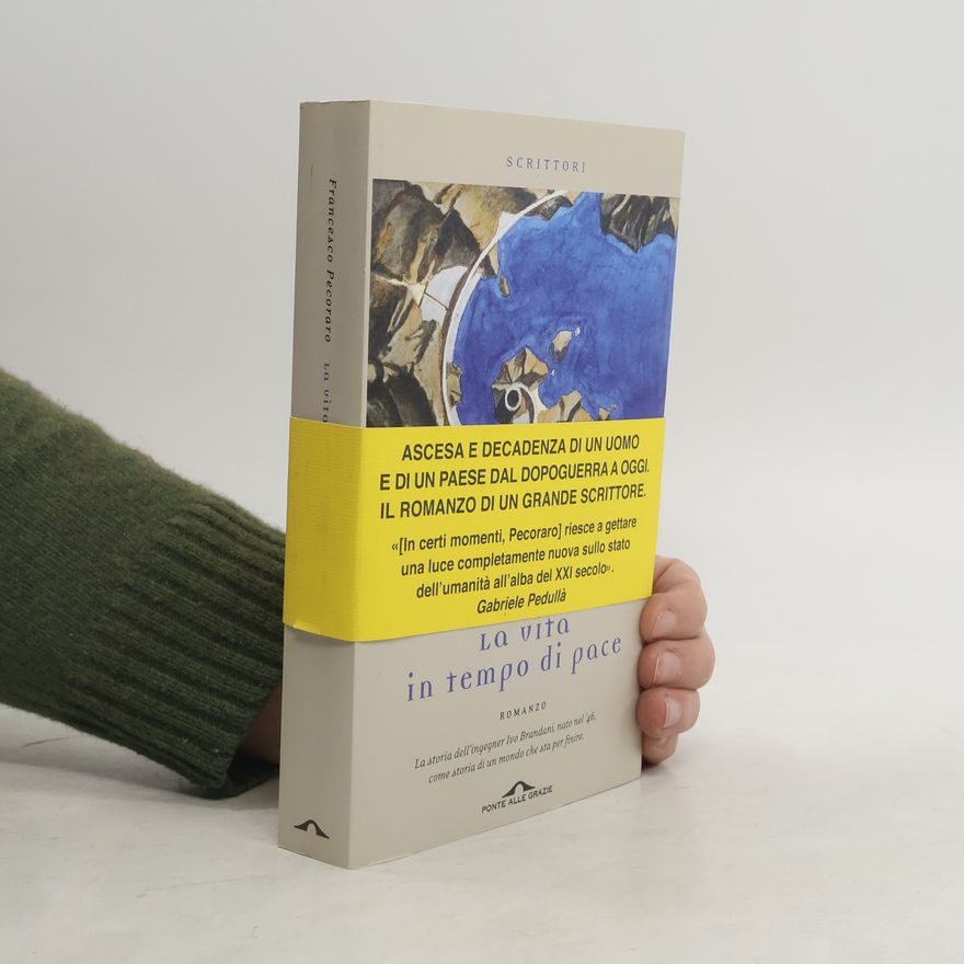 Francesco Pecoraro Scrittori: La vita in tempo di pace