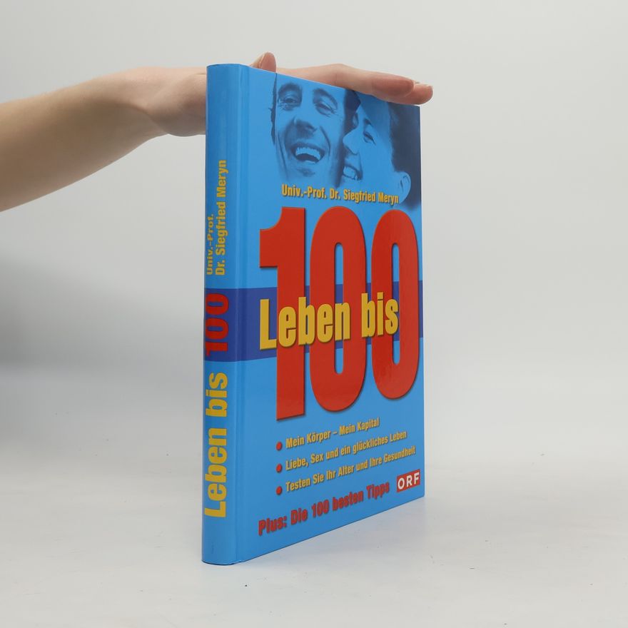 Siegfried Meryn Leben bis 100