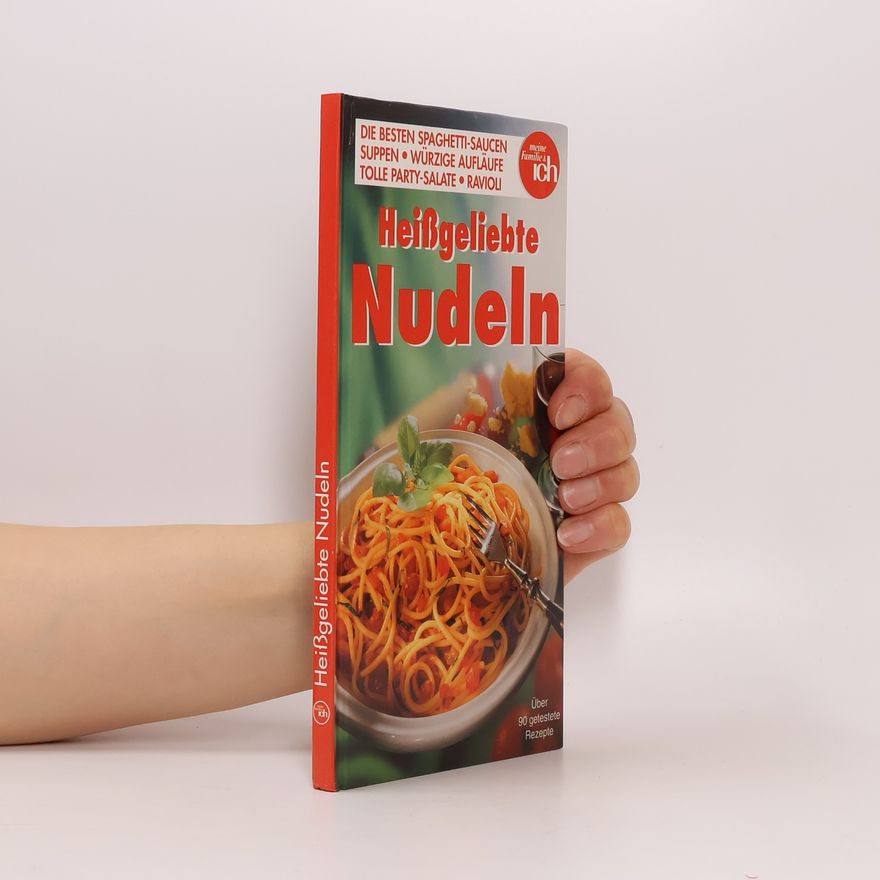 Kolektiv autorů Heißgeliebte Nudeln