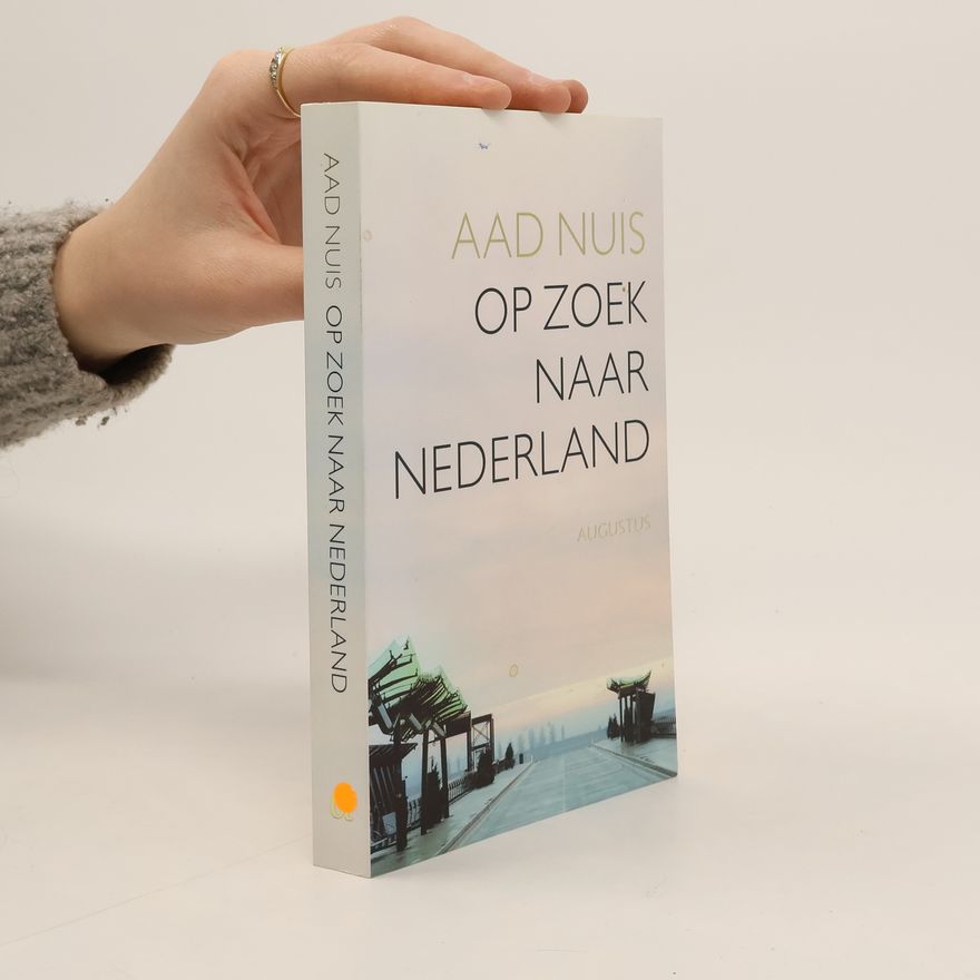 Aad Nuis Op zoek naar Nederland