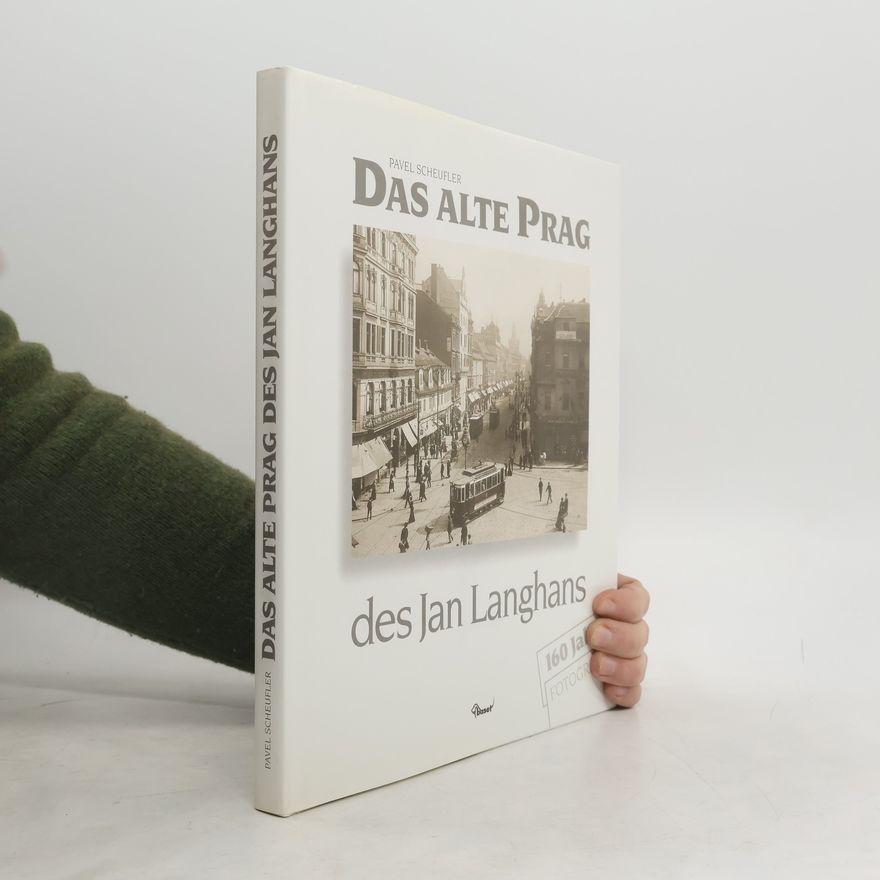 Jan Langhans Das alte Prag des Jan Langhans