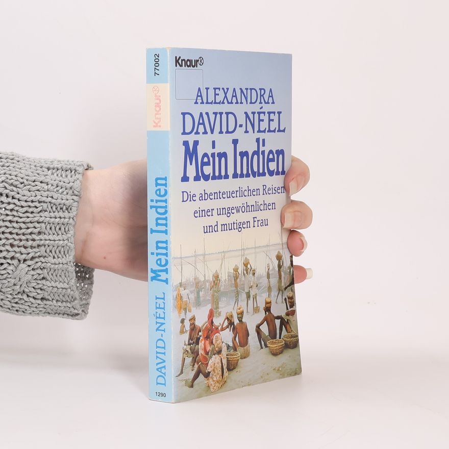 Alexandra David-Néel Mein Indien