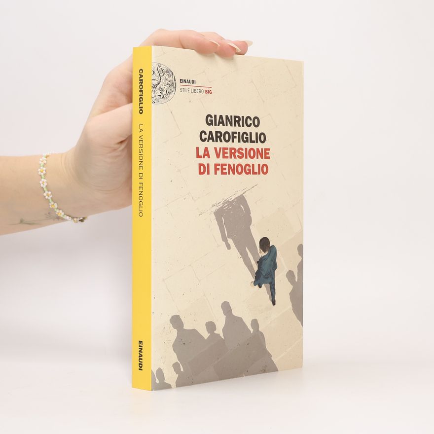 Gianrico Carofiglio La versione di Fenoglio