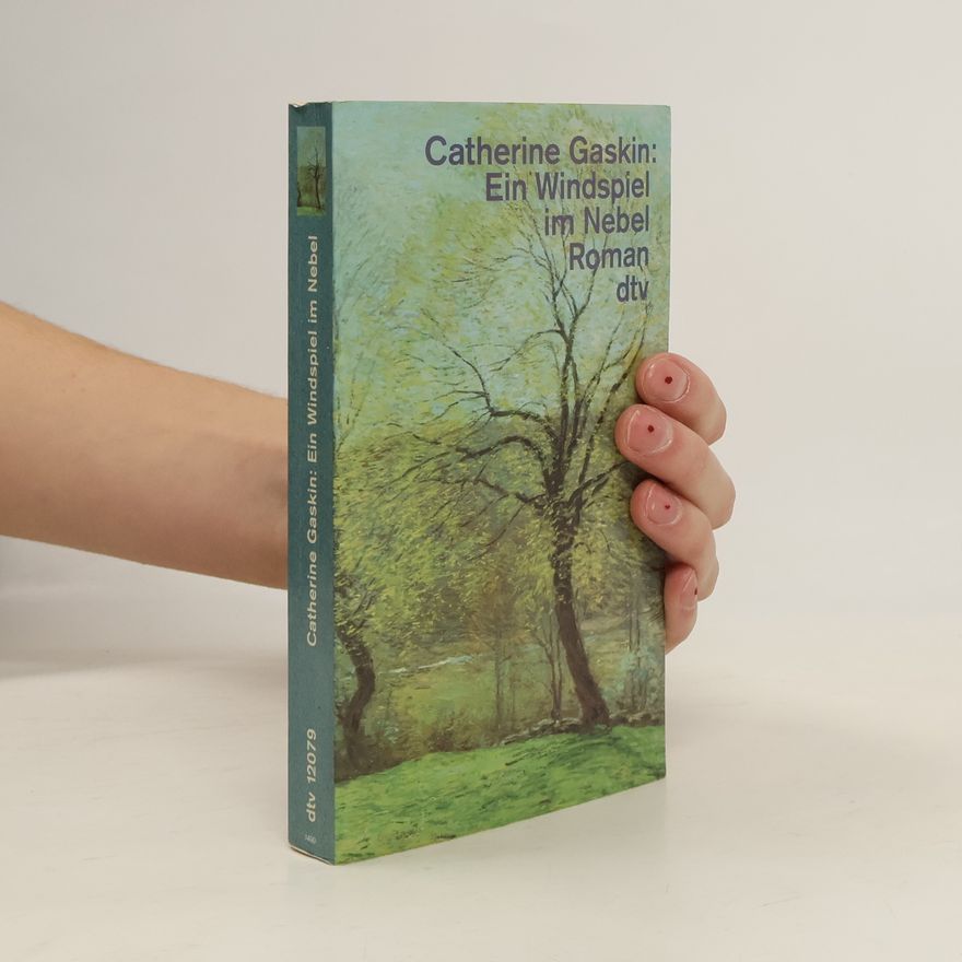 Catherine Gaskin Ein Windspiel im Nebel
