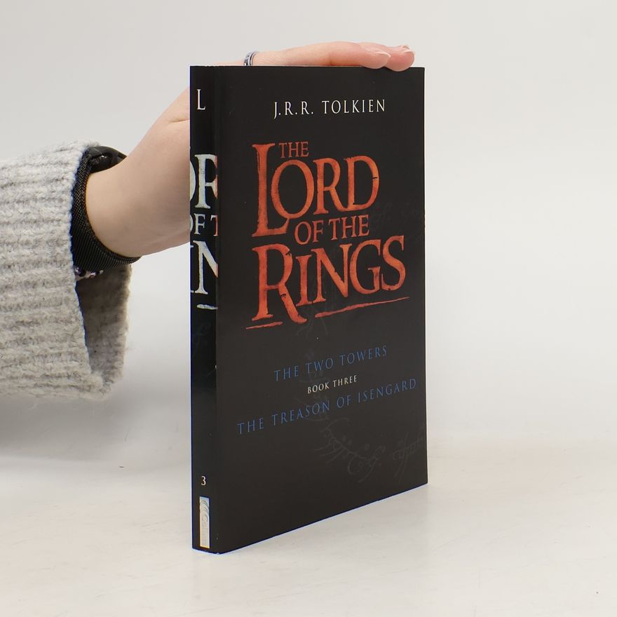 J. R. R. Tolkien The Lord of the Rings the two towers Book Three