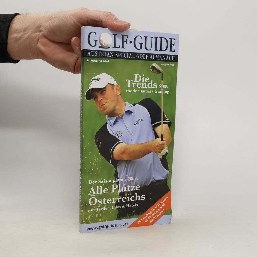 Autorenkollektiv Golf Guide : Austrian Special Golf Almanach