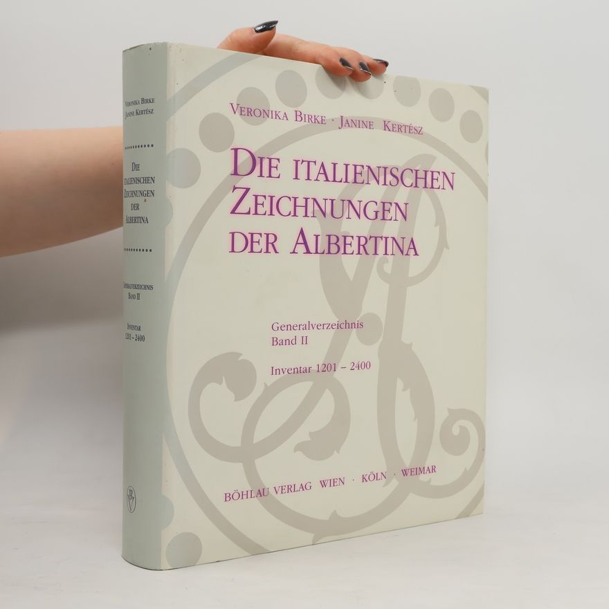Janine Kertész Die italienischen Zeichnungen der Albertina