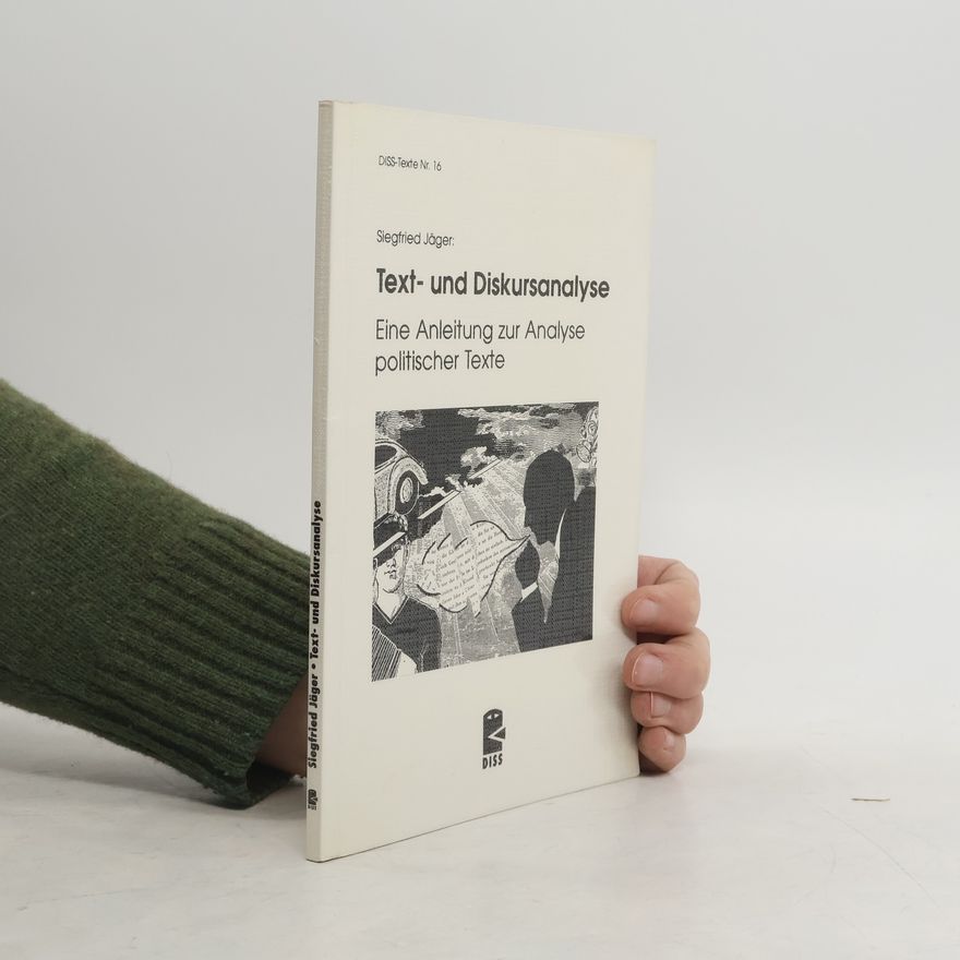 Siegfried Jäger Text- und Diskursanalyse
