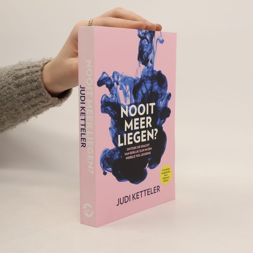 Judi Ketteler Nooit meer liegen?