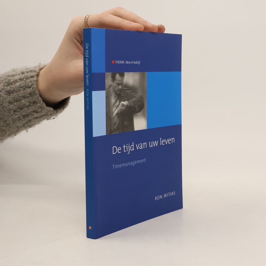 Ron Witjas De tijd van uw leven