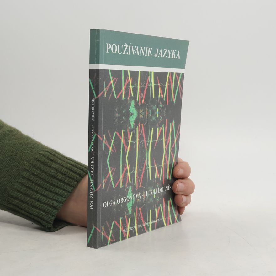 Olʹga Orgoňová Používanie jazyka