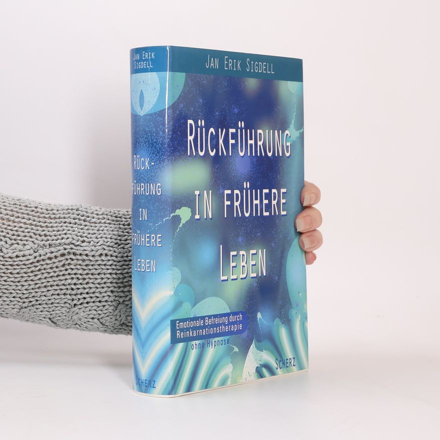 Jan Erik Sigdell Rückführung in frühere Leben