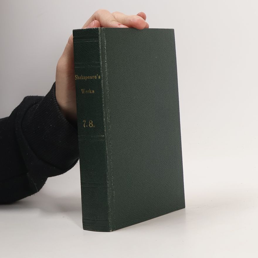 William Shakespeare Shakespeare's dramatische Werke 7