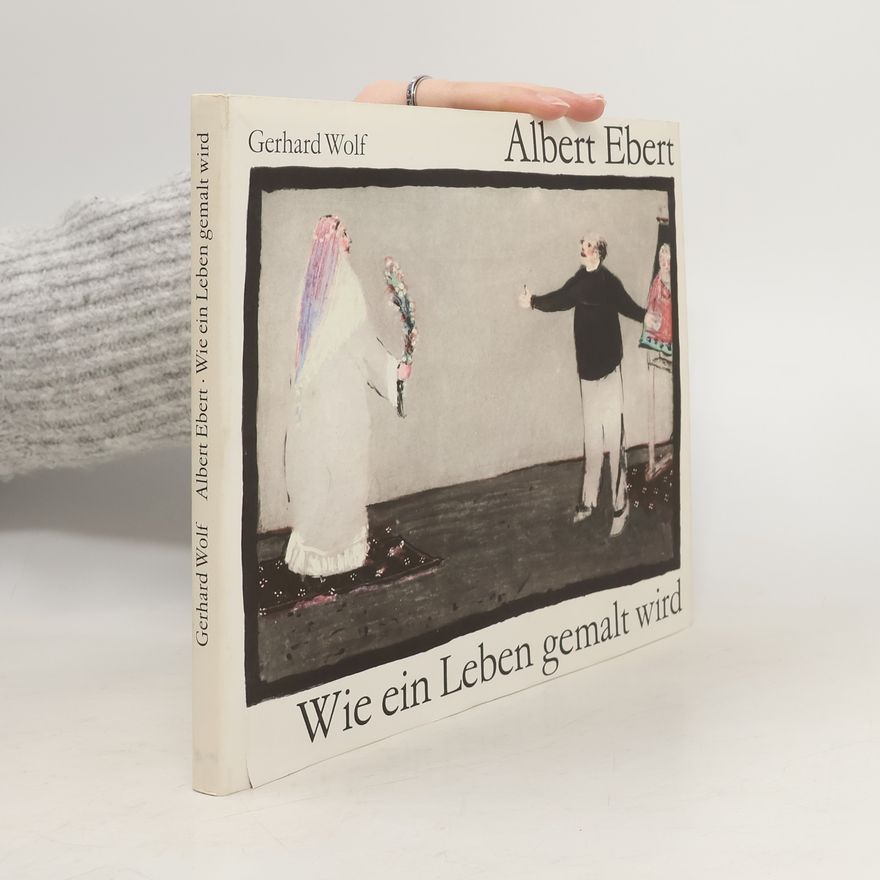 Gerhard Wolf Albert Ebert