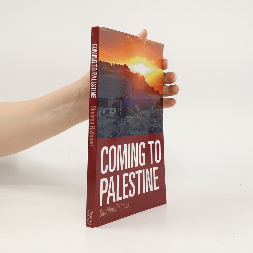 Sheldon Richman Coming to Palestine