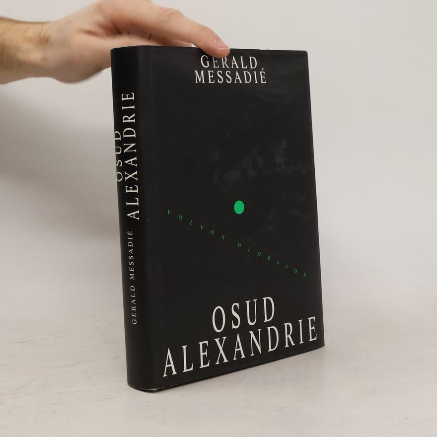 Gerald Messadié Osud Alexandrie