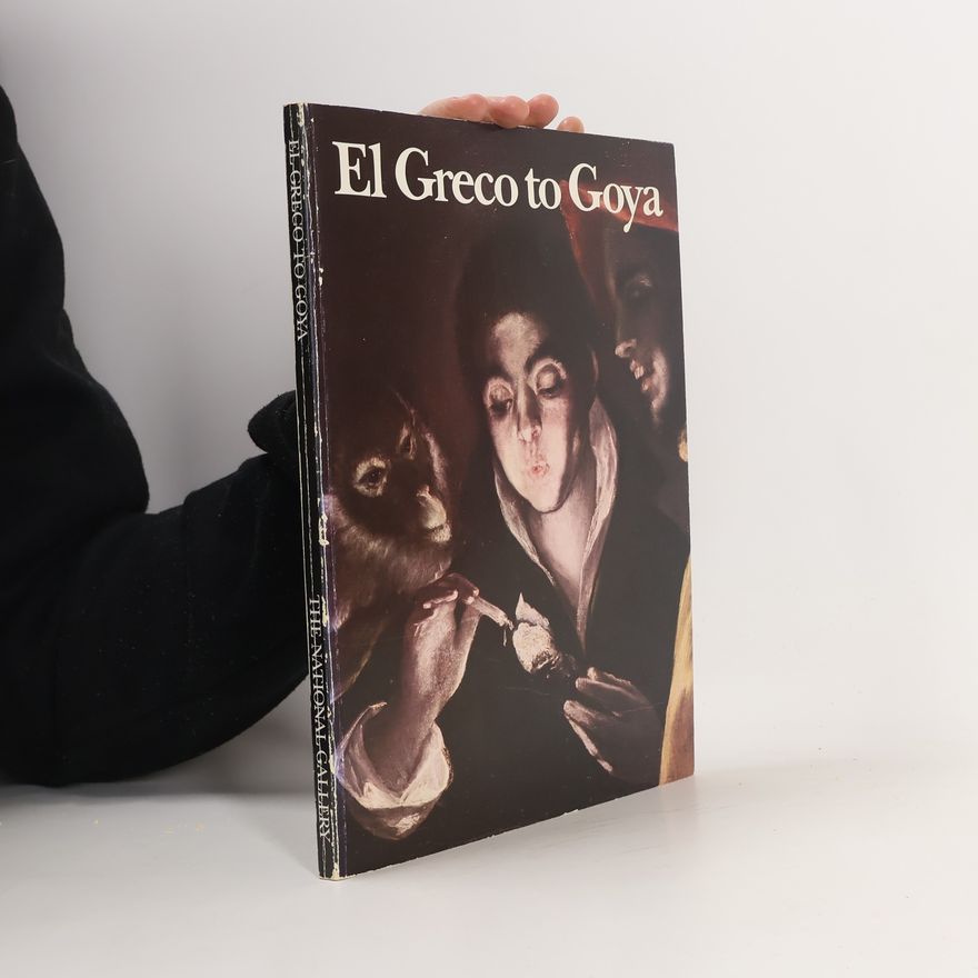 Allan Braham El Greco to Goya