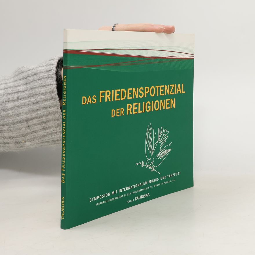 Helga Mitterhumer Das Friedenspotenzial der Religionen: Integration durch Vielfalt