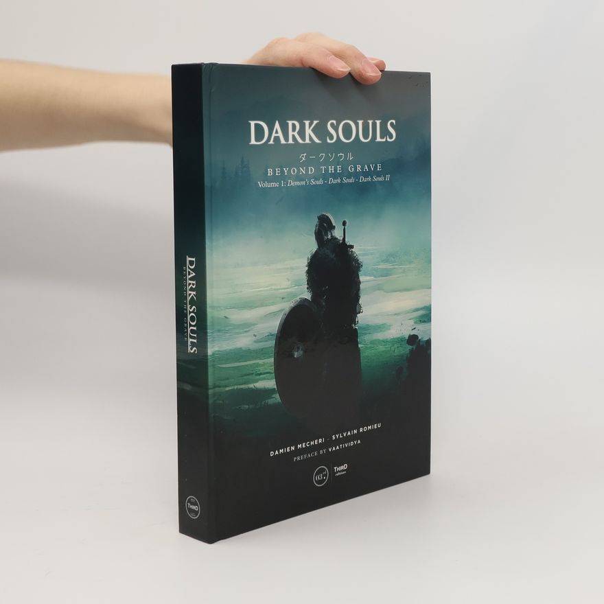 Sylvain Romieu Dark Souls: Beyond The Grave. Volume 1