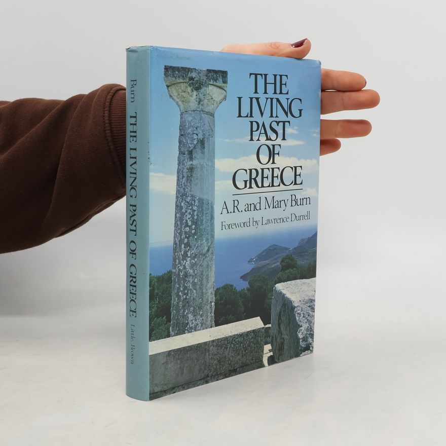 Mary Burn The Living Past of Greece