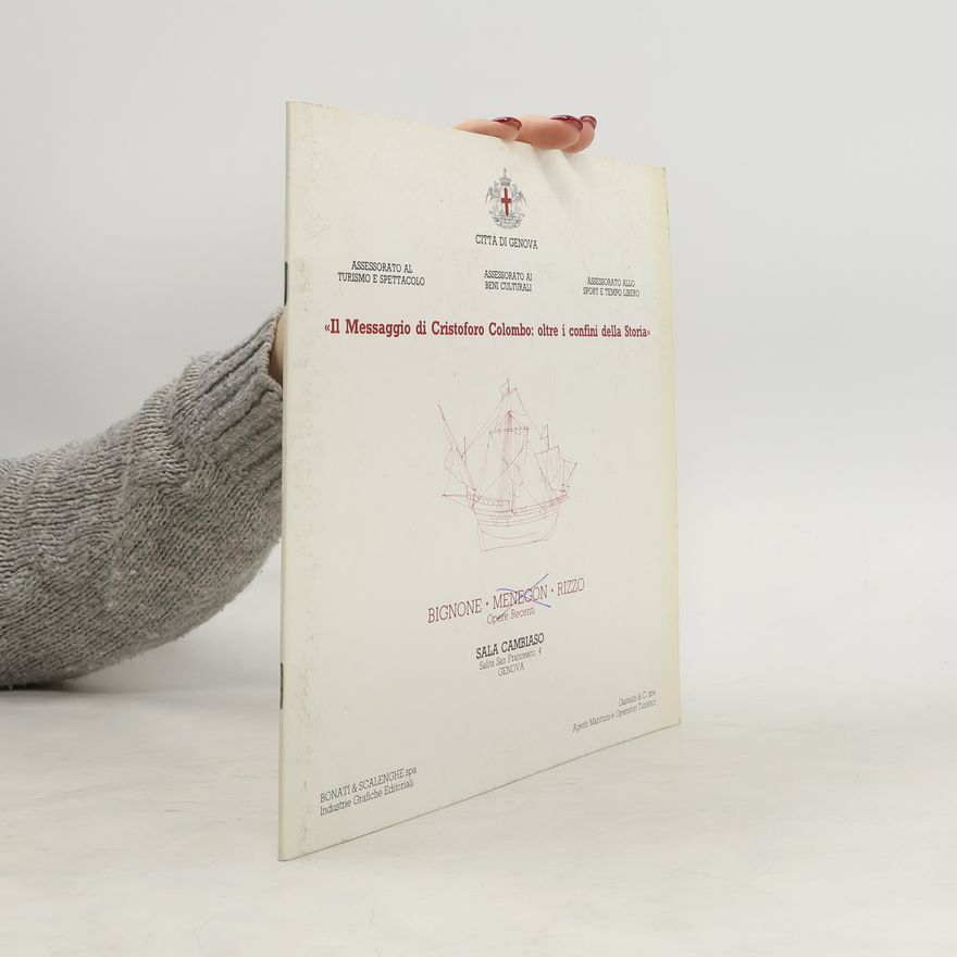 Autorenkollektiv Il Messaggio di Cristoforo Colombo. Oltre i confini della Storia
