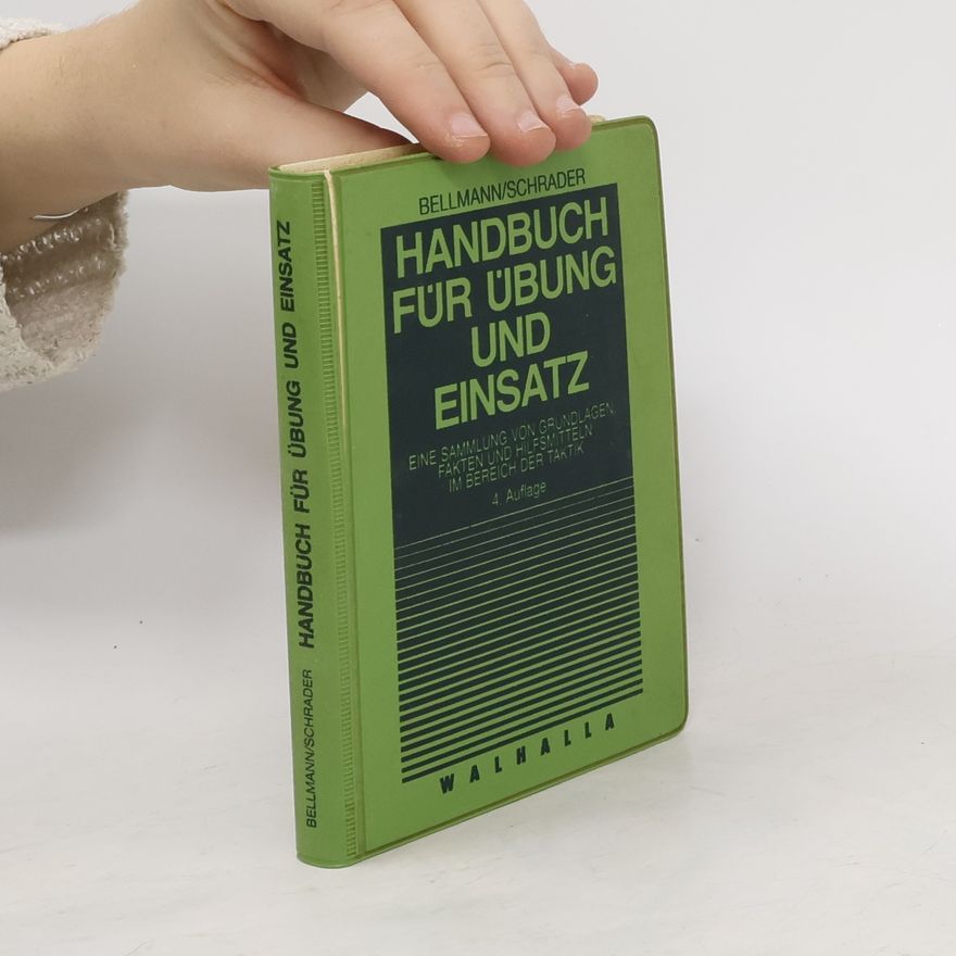 Matthias Bellmann Handbuch für Übung und Einsatz