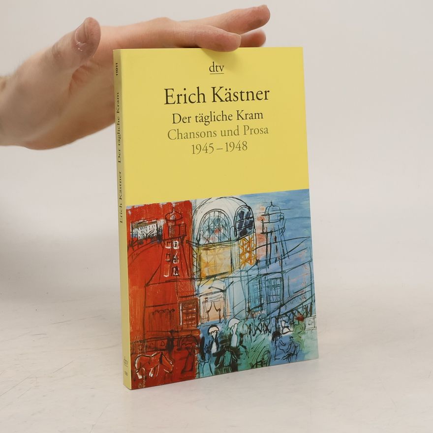 Erich Kästner Der tägliche Kram